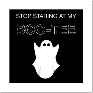 Stop Staring At My Boo Tee Halloween Posters and Art